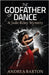The Godfather of Dance by Barton, Andrea