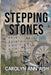 Stepping Stones by Carolyn Ann Aish
