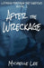 After the Wreckage by Michelle Lee