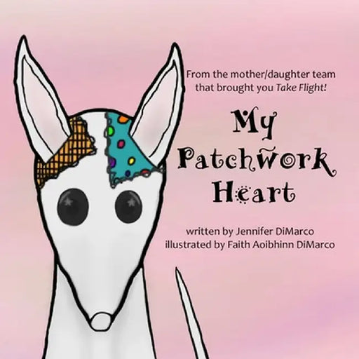 My Patchwork Heart by Jennifer DiMarco