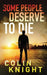 Some People Deserve to Die by Colin Knight