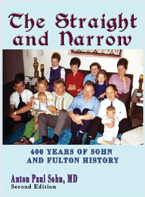 The Straight and Narrow by Sohn, Anton P.