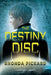 The Destiny Disc by Rhonda Pickard