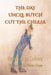 The Day Uncle Butch Cut the Cheese by Sarah Jane Loberg