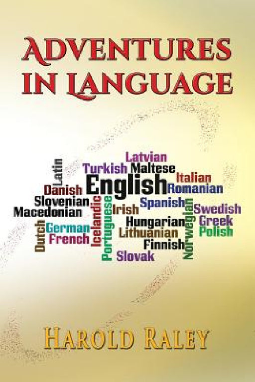 Adventures in Language by Harold Raley