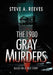 The 1980 Gray Murders by Steve A. Reeves, Bruce Moran