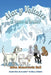 Max y Voltaire(TM) El tesoro en la nieve by Mina Mauerstein Bail