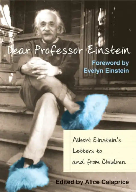 Dear Professor Einstein by Alice Calaprice