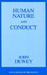 Human Nature and Conduct by John Dewey