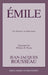 Emile: Or Treatise on Education by Jean-Jacques Rousseau, William H. Payne