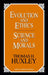 Evolution and Ethics Science and Morals by Thomas Henry Huxley