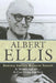 Rational Emotive Behaviour Therapy: It Works for Me--It Can Work for You by Albert Ellis