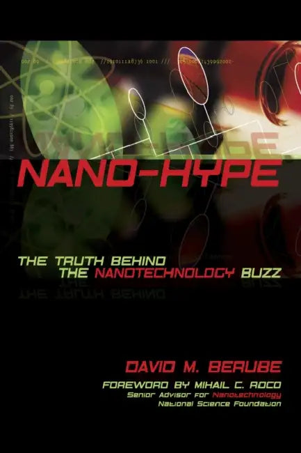 Nano-Hype by David M. Berube
