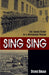 Sing Sing by Denis Brian