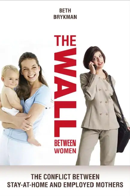 The Wall Between Women by Beth Brykman