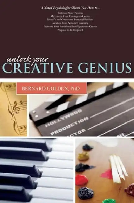 Unlock Your Creative Genius by Bernard Golden