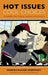Hot Issues, Cool Choices: Facing Bullies, Peer Pressure, Popularity, and Put-Downs by Sandra McLeod Humphrey