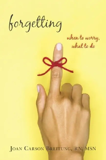 Forgetting by Joan Carson Breitung
