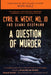 Question of Murder by Cyril H. Wecht