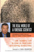 The Real World of a Forensic Scientist: Renowned Experts Reveal What It Takes to Solve Crimes by Henry C. Lee