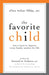 The Favorite Child by Ellen Weber Libby