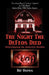 The Night the Defeos Died: Reinvestigating the Amityville Murders by Ric Osuna