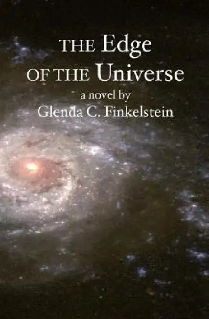 The Edge of the Universe by Glenda C. Finkelstein