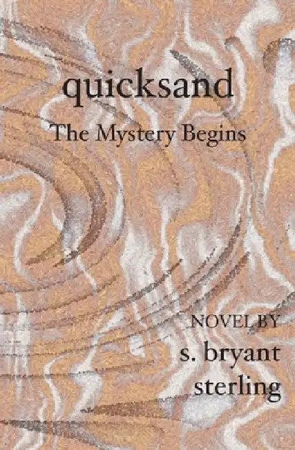 Quicksand by S. Bryant Sterling