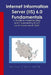 Internet Information Server (IIS) 6.0 Fundamentals: A Guide to Understanding and Implementing IIS 6.0 on Windows by Michael J. Ware
