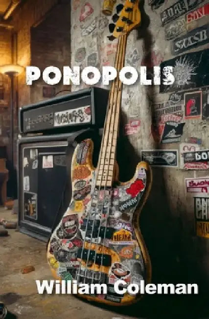 Ponopolis by William Coleman