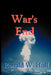 War's End: The End of Terrorism in the 21st Century by Ronald W. Hull