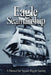 Eagle Seamanship, 4th Edition: A Manual for Square-Rigger Sailing by USCG Nolan Christopher, Eric C. Jones