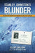 Stanley Johnston's Blunder: The Reporter Who Spilled the Secret Behind the U.S. Navy's Victory at Midway by Elliot W. Carlson