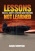Lessons Not Learned: The U.S. Navy's Status Quo Culture by Roger Thompson