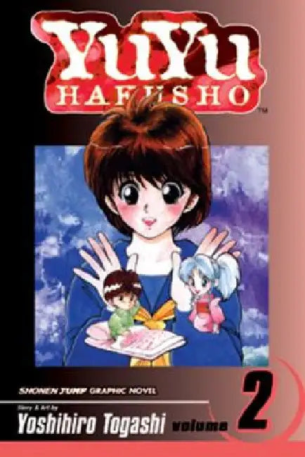 Yuyu Hakusho, Vol. 2: Lonesome Ghosts by Yoshihiro Togashi