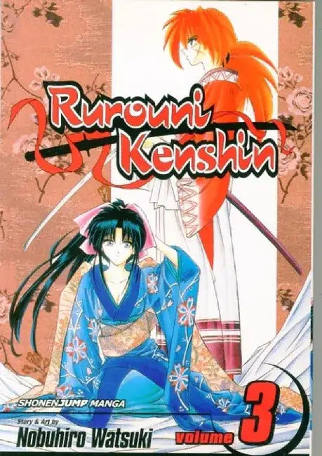 Rurouni Kenshin, Vol. 3, Volume 3: A Reason to ACT by Nobuhiro Watsuki