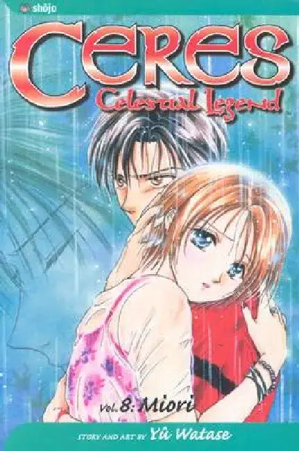 Ceres: Celestial Legend, Vol. 8 by Yuu Watase