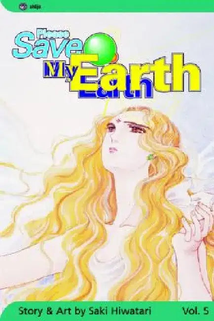 Please Save My Earth, Vol. 5 by Saki Hiwatari