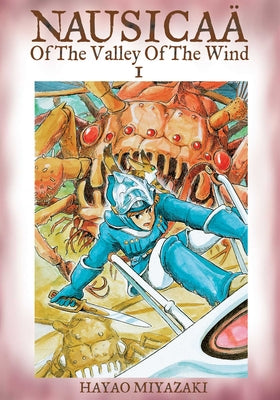 Nausicaa of the Valley of the Wind: Volume 1 by Hayao Miyazaki