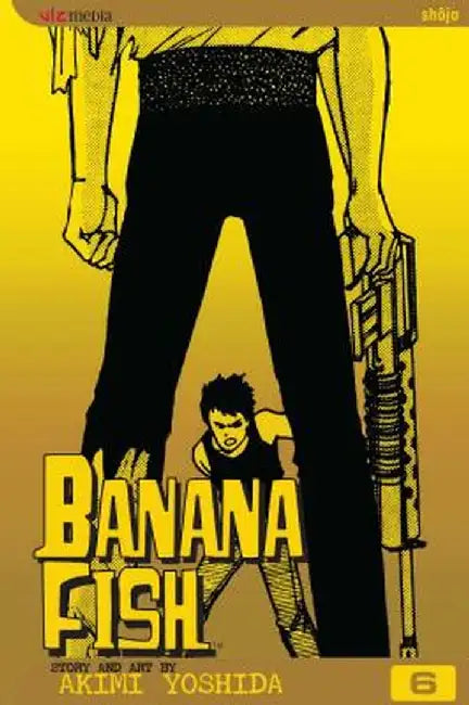 Banana Fish, Vol. 6 by Akimi Yoshida