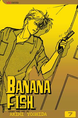 Banana Fish, Volume 7 by Akimi Yoshida