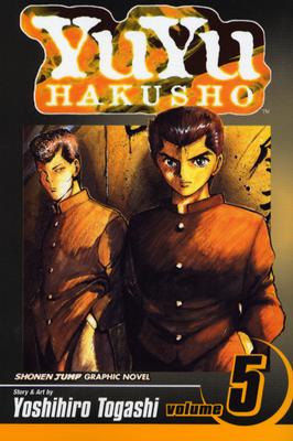 YuYu Hakusho, Volume 5 by Yoshihiro Togashi