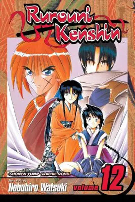 Rurouni Kenshin, Vol. 12 by Nobuhiro Watsuki