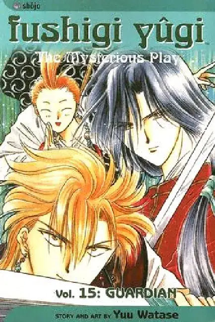 Fushigi Yûgi, Vol. 15 by Yuu Watase