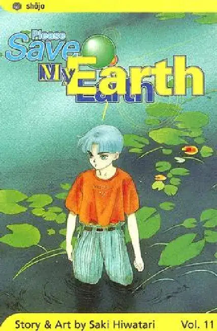 Please Save My Earth, Vol. 11 by Saki Hiwatari