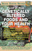 Genetically Altered Foods and Your Health: Food at Risk by Ken Roseboro