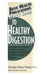 User's Guide to Healthy Digestion by Victoria Dolby Toews