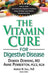 The Vitamin Cure for Digestive Disease by Damien Downing