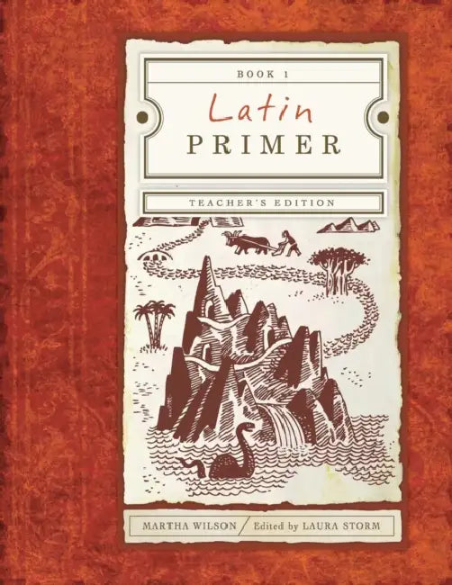Latin Primer 1: Teacher Edition by Martha Wilson, Laura Storm
