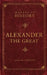 Alexander the Great: Makers of History by Jacob Abbott
